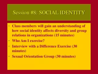 Session #8: SOCIAL IDENTITY