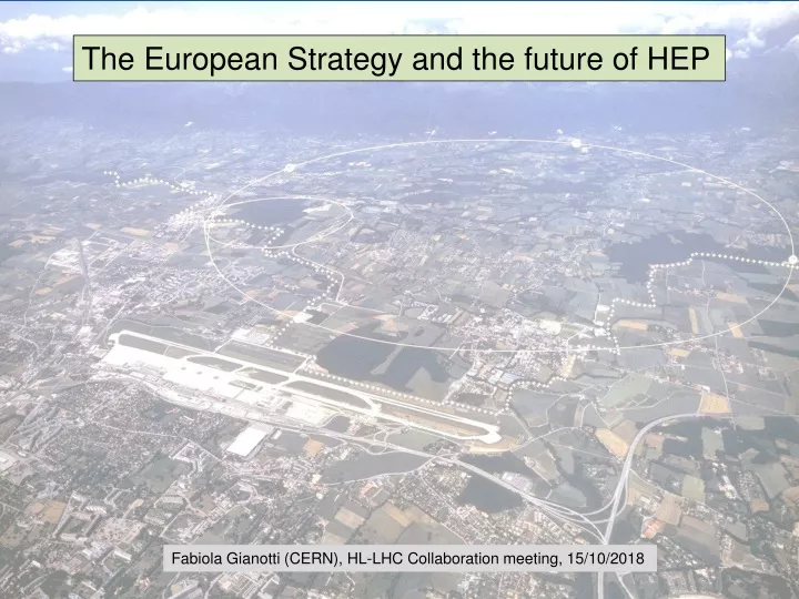 the european strategy and the future of hep