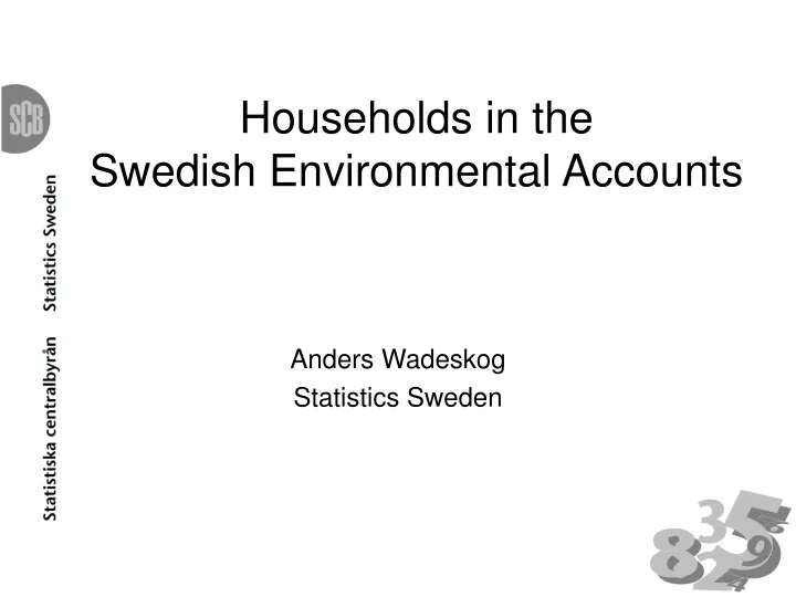 households in the swedish environmental accounts
