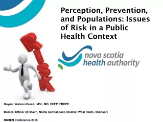 Perception, Prevention, and Populations: Issues of Risk in a Public Health Context