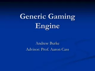Generic Gaming Engine