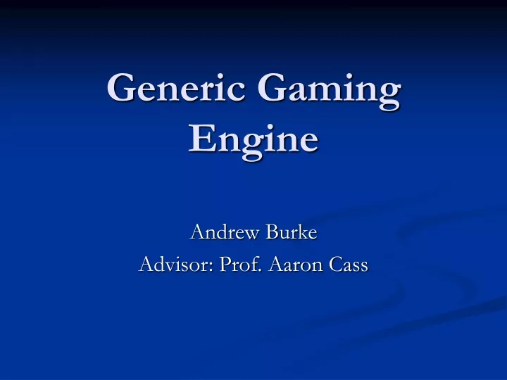 generic gaming engine