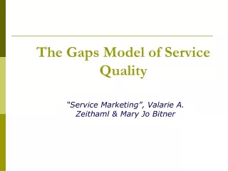The Gaps Model of Service Quality