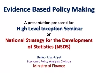 Baikuntha Aryal Economic Policy Analysis Division Ministry of Finance