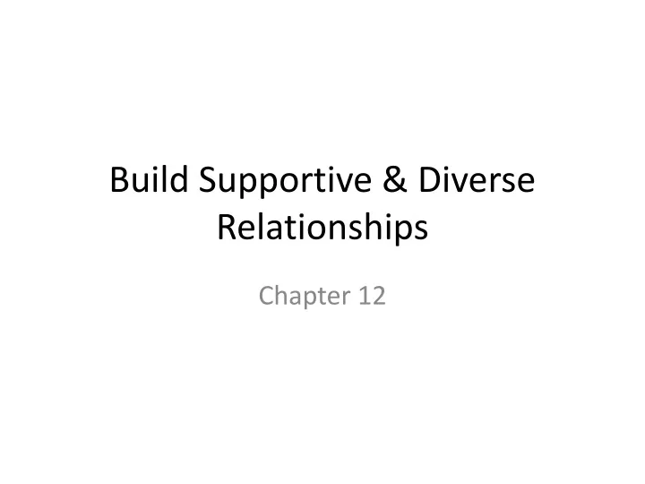 build supportive diverse relationships