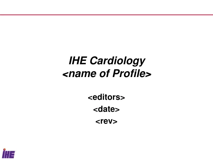 ihe cardiology name of profile