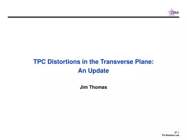 tpc distortions in the transverse plane an update