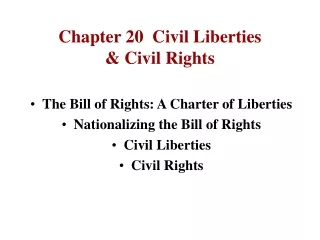 Chapter 20  Civil Liberties &amp; Civil Rights