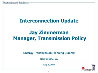 Interconnection Update Jay Zimmerman  Manager, Transmission Policy