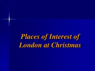 Places of Interest of  London at Christmas
