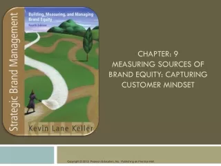 CHAPTER: 9 Measuring sources of brand equity: capturing customer mindset