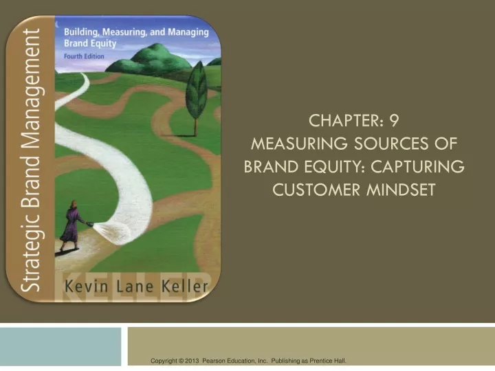 chapter 9 measuring sources of brand equity capturing customer mindset