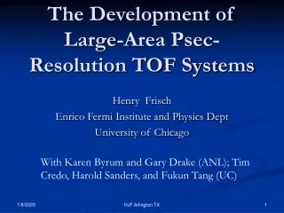 The Development of Large-Area Psec-Resolution TOF Systems