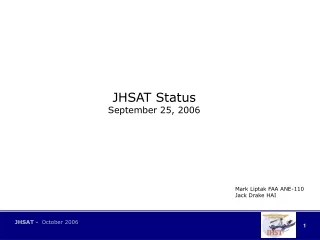 JHSAT Status September 25, 2006