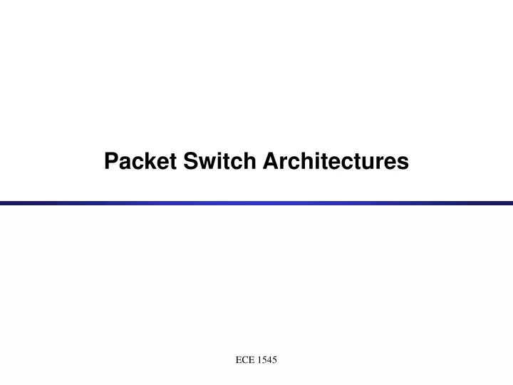 packet switch architectures