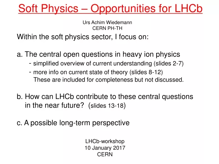 soft physics opportunities for lhcb