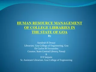 HUMAN RESOURCE MANAGEMENT OF COLLEGE LIBRARIES IN THE STATE OF GOA By