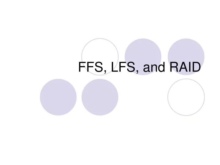 ffs lfs and raid