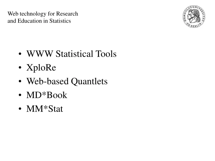 web technology for research and education in statistics