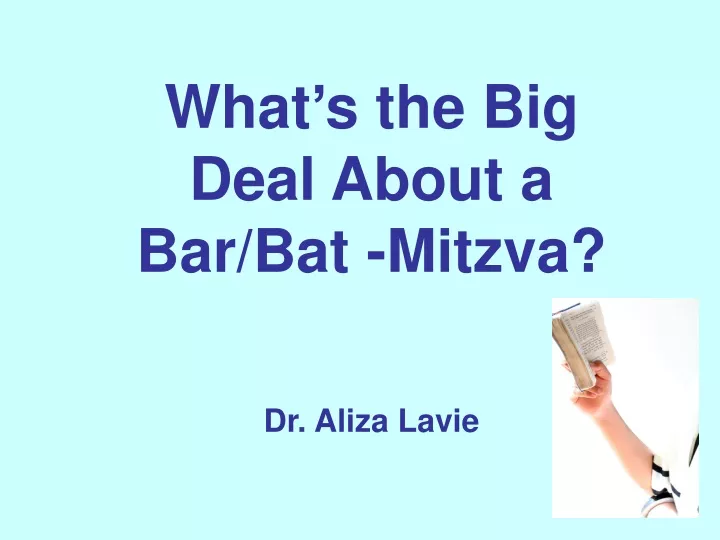 what s the big deal about a bar bat mitzva