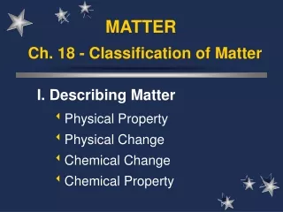 Ch. 18 - Classification of Matter