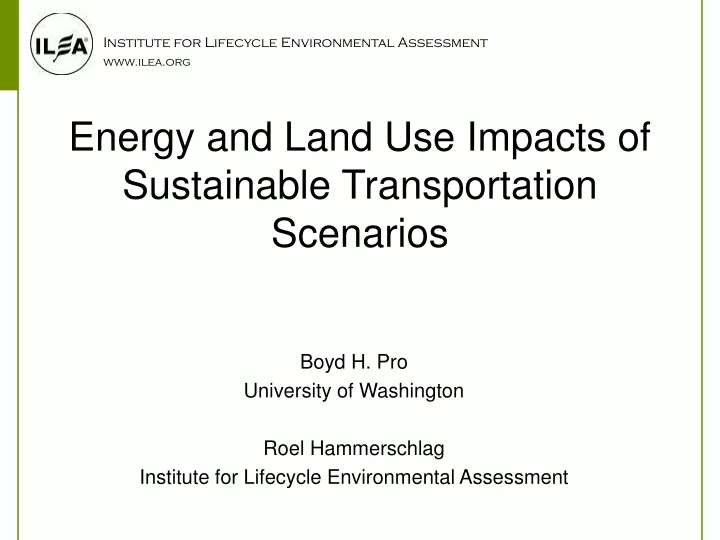 energy and land use impacts of sustainable transportation scenarios