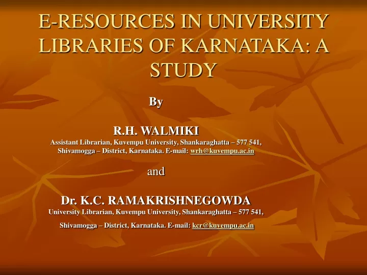 e resources in university libraries of karnataka a study