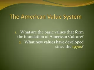 The American Value System