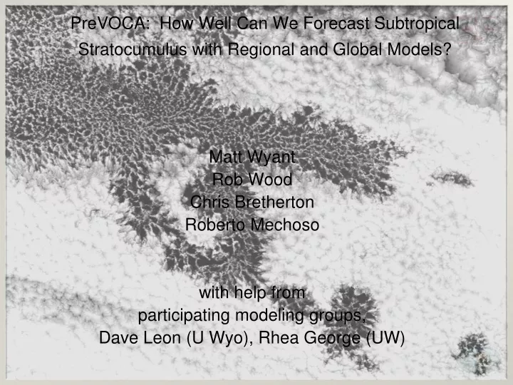 prevoca how well can we forecast subtropical stratocumulus with regional and global models