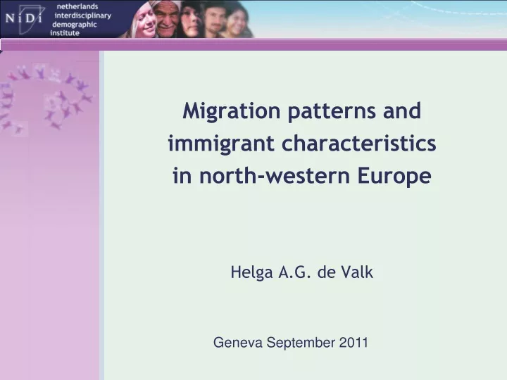 migration patterns and immigrant characteristics