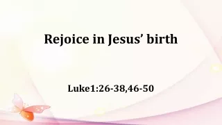 Rejoice in Jesus’ birth