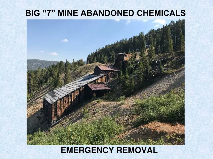 big 7 mine abandoned chemicals