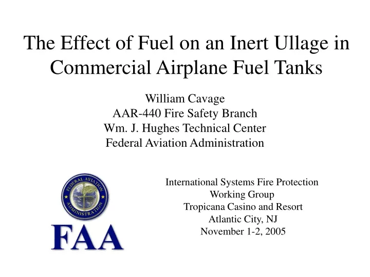 the effect of fuel on an inert ullage