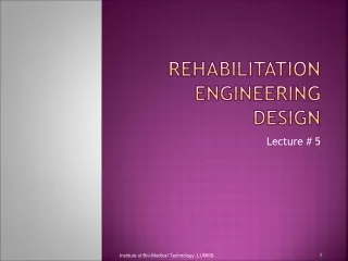 Rehabilitation Engineering Design