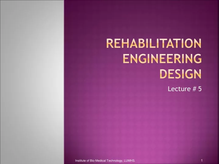 rehabilitation engineering design