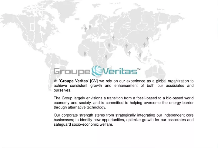 at groupe veritas gv we rely on our experience