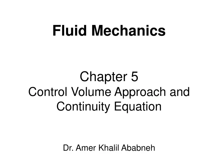 fluid mechanics chapter 5 control volume approach