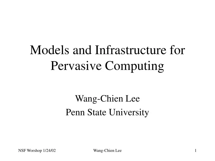 models and infrastructure for pervasive computing