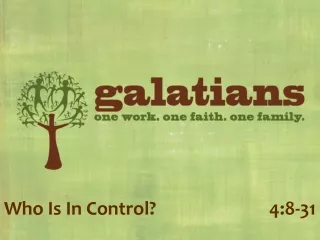 Who Is In Control?	4:8-31