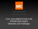 CIVIL DOCUMENTATION FOR SYRIAN REFUGEES Obstacles and Challenges