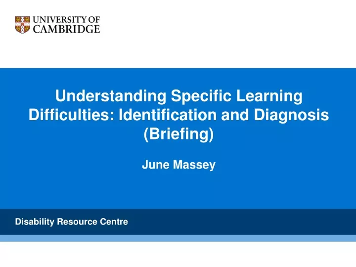 understanding specific learning difficulties identification and diagnosis briefing june massey