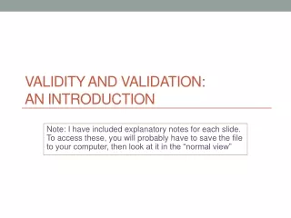 Validity and Validation:  An introduction