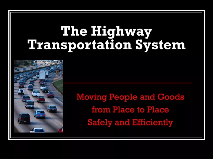 the highway transportation system
