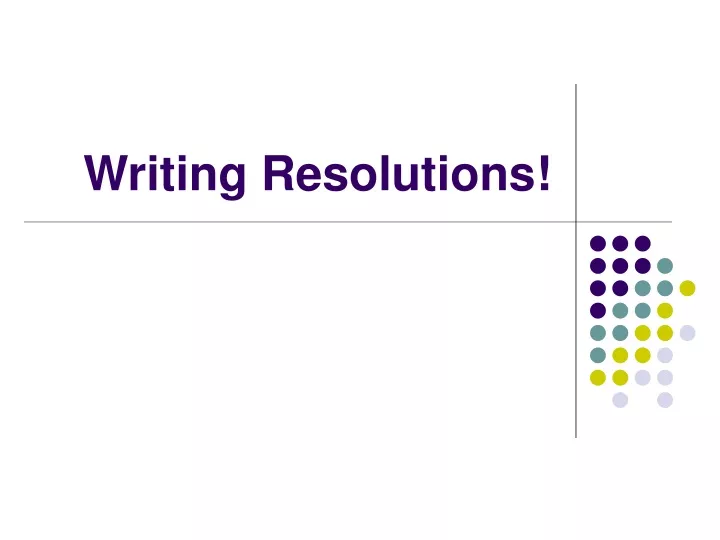 writing resolutions