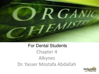 Chapter 4  Alkynes Dr. Yasser  Mostafa Abdallah