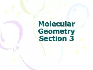 Molecular Geometry Section 3