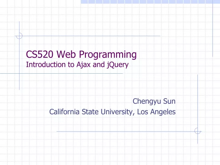cs520 web programming introduction to ajax and jquery