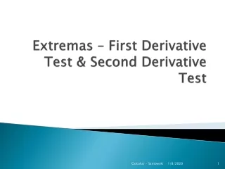 Extremas  – First Derivative Test &amp; Second Derivative Test
