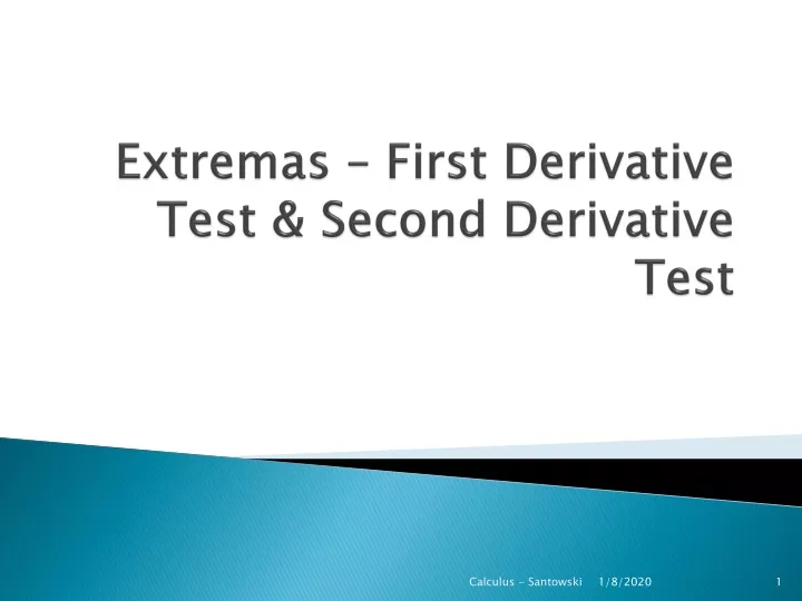 extremas first derivative test second derivative test