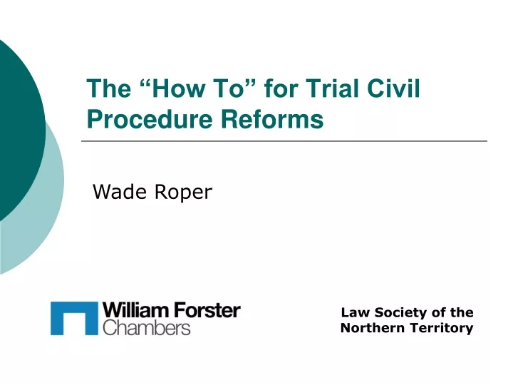 the how to for trial civil procedure reforms